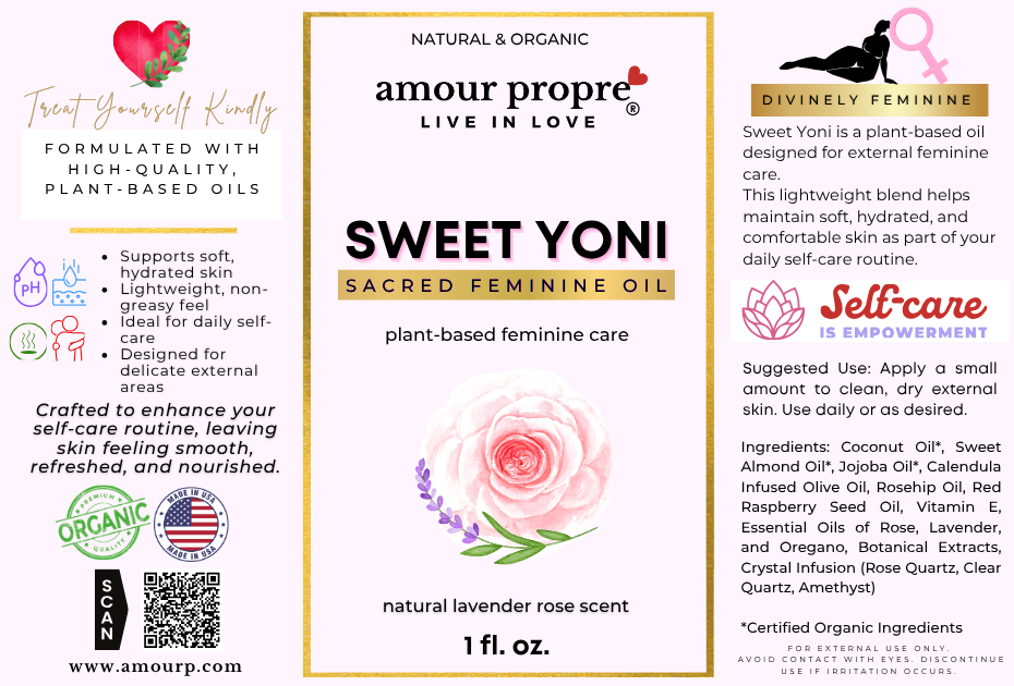 Amour Propre Sweet Yoni Sacred Feminine Care product label with branding and product details.