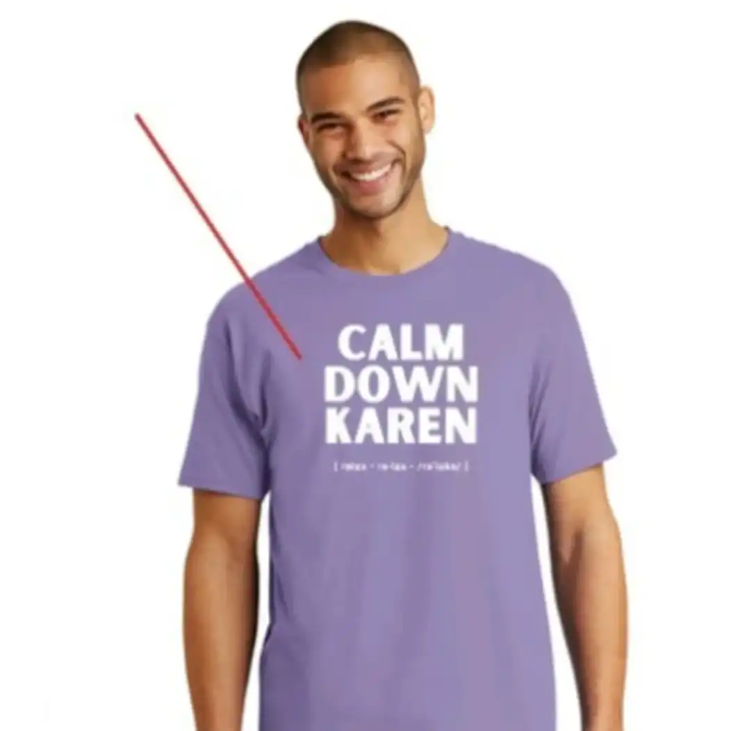 Calm Down Karen Amour Propre®️ branded t-shirt