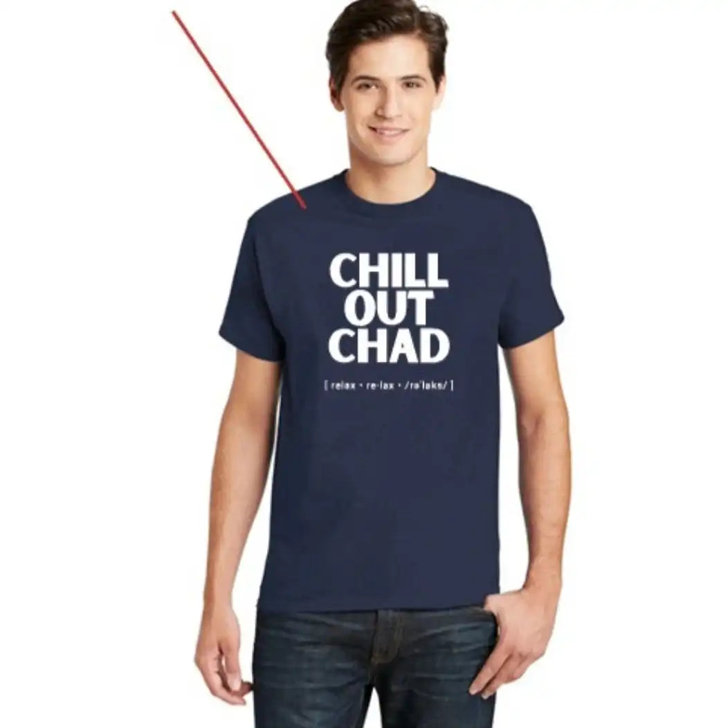 Amour Propre "Chill Out Chad" T-Shirts